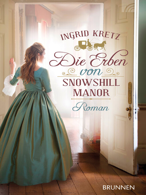 Title details for Die Erben von Snowshill Manor by Ingrid Kretz - Wait list